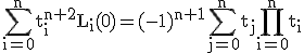 3$ \rm \Bigsum_{i=0}^{n}t_i^{n+2}L_i(0)=(-1)^{n+1}\Bigsum_{j=0}^{n}t_j\prod_{i=0}^{n}t_i